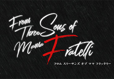 From Three Sons of Mama Fratelli